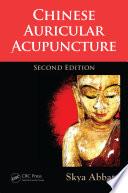Chinese Auricular Acupuncture