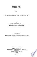 Chips from a German Workshop: Essays on mythology,traditions, and customs