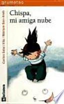 Chispa, mi amiga nube