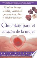 Chocolate para el corazon de la Mujer