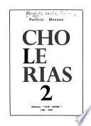 Cholerias 2 [i.e. dos: cuentos de la tierra pocra