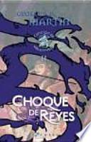 Choque de reyes (cartoné)