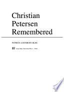 Christian Petersen Remembered