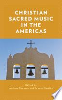 Christian Sacred Music in the Americas