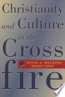 Christianity and Culture in the Crossfire