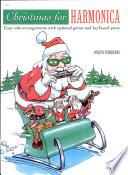 Christmas for Harmonica Easy Solo Arrangements with Optical Guitar and Keyboard Parts