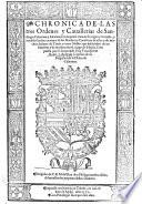 Chronica De Las tres Ordenes y Cauallerias de Sanctiago, Calatraua y Alcantara