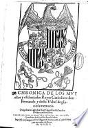 Chronica de los muy altos y esclarecidos Reyes Catholicos don Fernando y doña Ysabel de gloriosa memoria ...