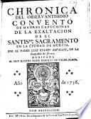 Chronica del observantissimo convento de madres Capuchinas de la exaltacion de el Santimo Sacramento en la ciudad de Murcia