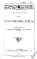 Chronicles of the Schönberg-Cotta Family. By the Author of “The Voice of Christian Life in Song” [i.e. Elizabeth Charles], Etc