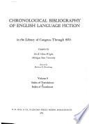 Chronological Bibliography of English Language Fiction in the Library of Congress Through 1950: Index of translations. Index of translators
