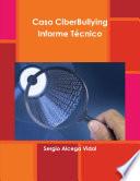 CiberBullying Informe Técnico