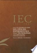 Cicle de Conferències sobre les Ciències Experimentals i la Tecnologia a les Terres de Parla Catalana al Segle XX
