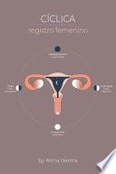 Cíclica Registro femenino