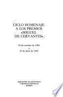 Ciclo homenaje a los premios Miguel De Cervantes