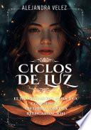 Ciclos de luz el despertar del alma y la conciencia