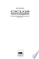 Ciclos interrumpidos
