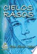 Cielos rasos: Elejía a Cris