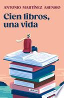 Cien libros, una vida