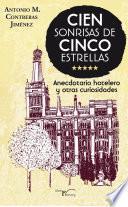 Cien sonrisas de cinco estrellas