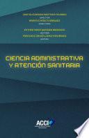 Ciencia administrativa y atención sanitaria