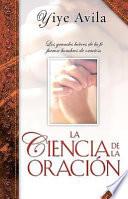 Ciencia de La Oracin, La: The Science of Prayer