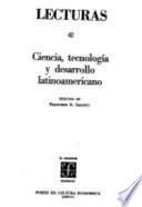 Ciencia, tecnología y desarrollo latinoamericano