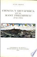 Ciencia y metafisica en el Kant precritico