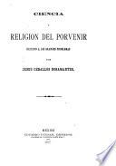 Ciencia y religion del porvenir