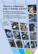 CIENCIA Y TECNOLOGIA PARA EL HABITAT POPULAR 2007