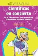 Científicos en concierto