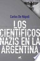 Cientificos nazis en Argentina