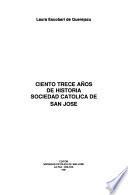 Ciento trece años de historia