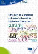 Cifras clave de la enseñanza de lenguas en los centros escolares de Europa 2012