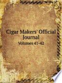 Cigar Makers' Official Journal