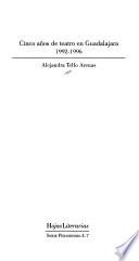 Cinco años de teatro en Guadalajara, 1992-1996