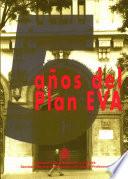 Cinco años del plan EVA (1991-1996)