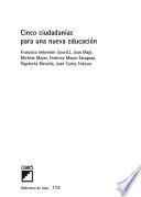 Cinco ciudadanías para una nueva educación