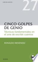 Cinco golpes de genio