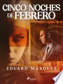 Cinco noches de febrero