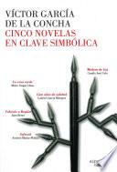 Cinco novelas en clave simbólica