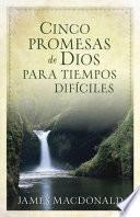 Cinco promesas de Dios para tiempos difíciles