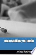 Cinco Sentidos y un Sueño