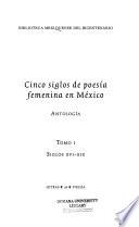 Cinco siglos de poesía femenina en México: Siglos XVI-XIX