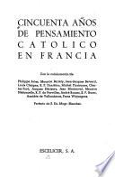 Cincuenta años de pensamiento católico en Francia
