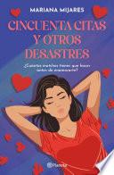 Cincuenta citas y otros desastres
