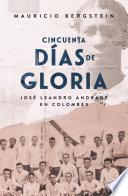 Cincuenta días de gloria