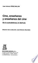Cine, enseñanza y enseñanza del cine