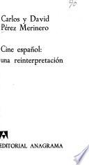 Cine español, una reinterpretación
