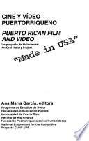 Cine y vídeo puertorriqueño: un proyecto de hiostoria oral